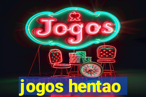 jogos hentao